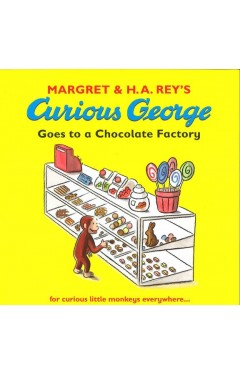 Curious George Goes To A Chocolate Factory